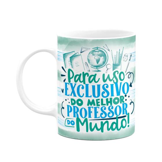 Imagem de Caneca Professor - Uso exclusivo do melhor do mundo