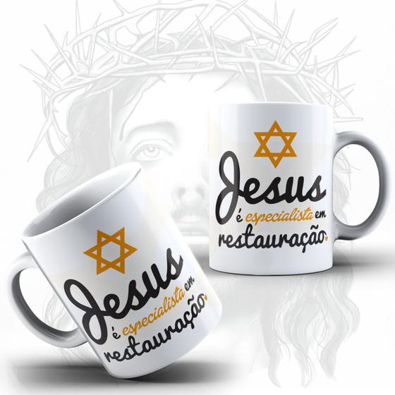 Imagem de Caneca Religiosa Jesus É Especialista Em Restauração Deus - MEGA OFERTA!