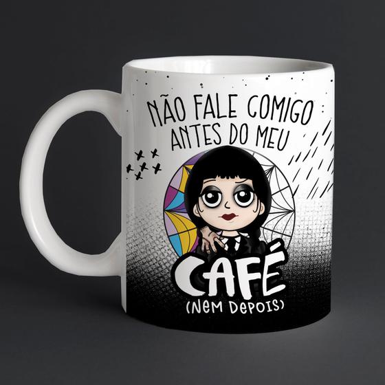 Imagem de Caneca Wandinha - Nâo fale comigo antes do meu café - nem depois