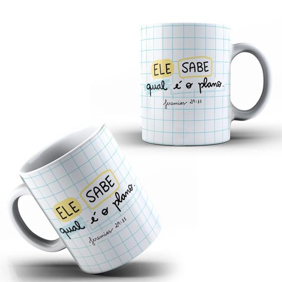 Imagem de Caneca Xícara Personalizada Frase Motivacional Ele Sabe Qual É O Plano  Presente-MEGA OFERTA!