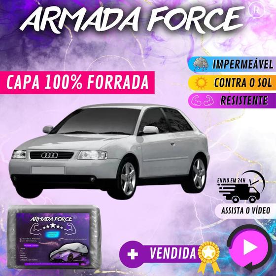 Imagem de Capa Cobrir Carro AUDI A3 ANTIGO 100% Forrada Armada Force 100% Impermeável Forro Total Protege Sol Chuva Poeira Lona Proteção Automotiva