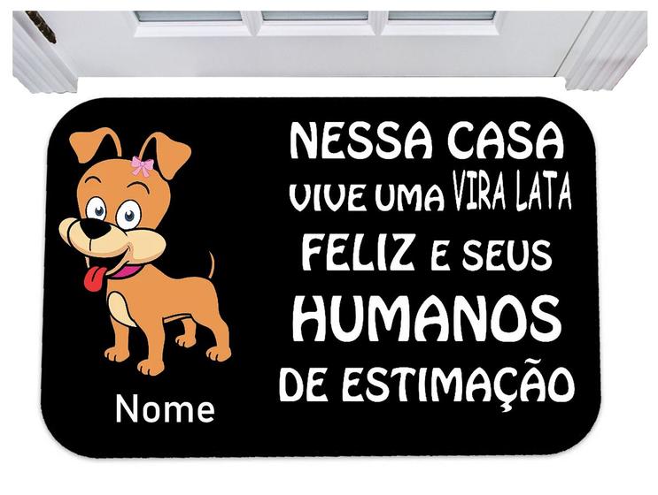 Imagem de Capacho aqui vive uma vira lata feliz nome personalizado