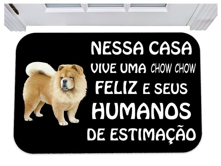 Capacho nessa casa vive uma chow chow com nome personalizado - Super Presentez Imagem de Capacho nessa casa vive uma chow chow com nome personalizado