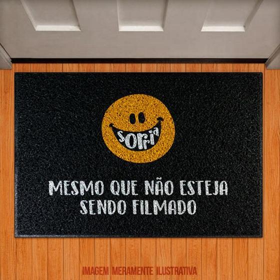 Imagem de Capacho Sorria mesmo que não esteja sendo filmado