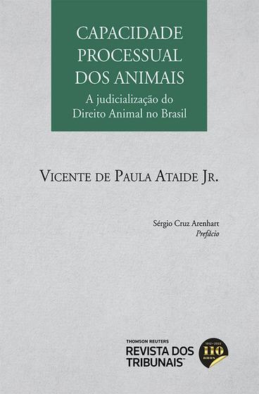Imagem de Capacidade processual dos animais a judicialização do direito animal no brasil - REVISTA DOS TRIBUNAIS