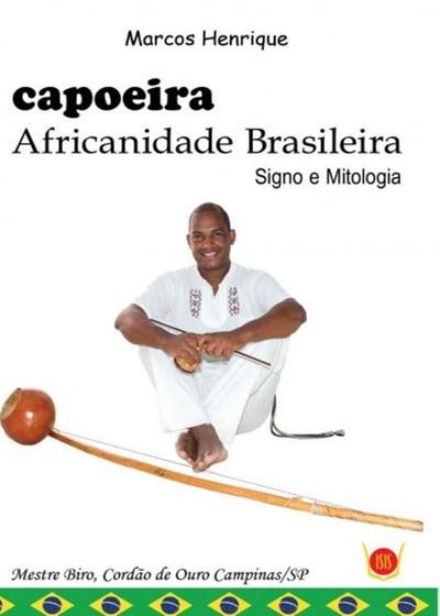 Imagem de Capoeira africanidade brasileira - signo e mitologia - ISIS