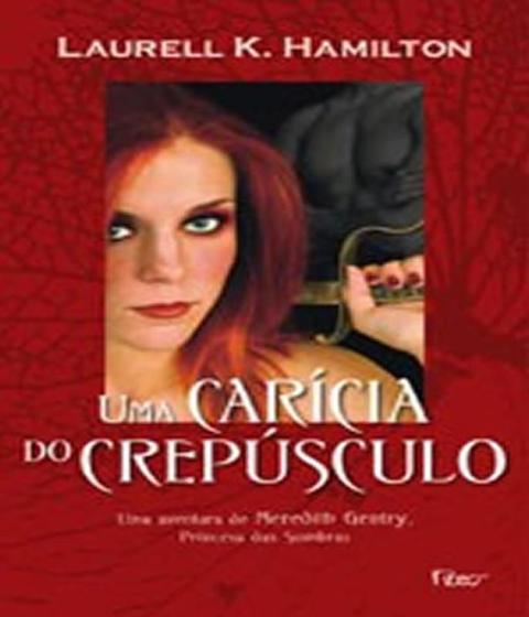 Imagem de Caricia do Crepúsculo, Uma - Vol.2 - Série Meredith Gentry, Princesa das Sombras - ROCCO