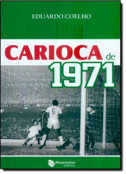 Imagem de Carioca de 1971 - MAQUINARIA EDITORA