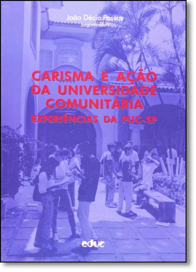 Imagem de Carisma e Ação da Universidade Comunitária: Experiências da Puc-sp