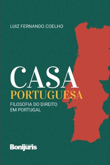 Imagem de Casa Portuguesa - Filosofia Do Direito Em Portugal - Bonijuris