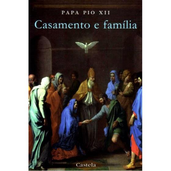 Imagem de Casamento e Família ( Pio XII )
