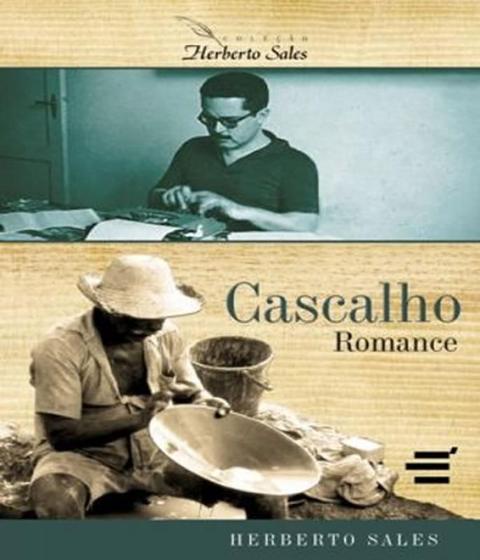 Imagem de Cascalho: Romance - Coleção Herberto Sales - E realizacoes