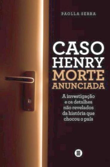 Imagem de Caso henry - morte anunciada