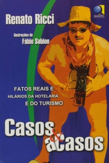 Imagem de Casos e acasos fatos reais e hilario da hotelaria