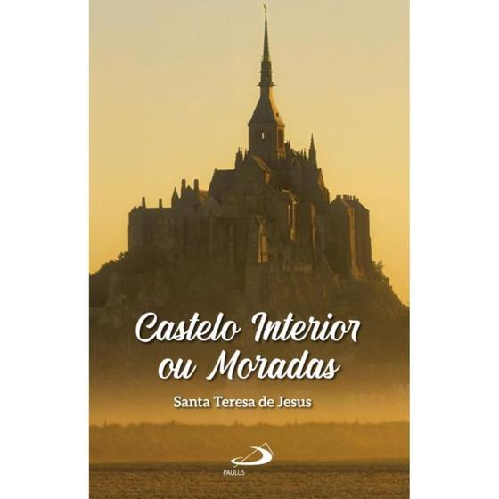 Imagem de Castelo Interior ou Moradas ( Santa Teresa d'Ávila ) - Paulus