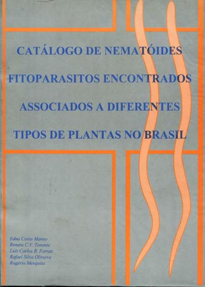 Imagem de Catálogo de Nematóides Fitoparasitos Encontrados Associados a Diferentes Tipos de Plantas no Brasil - Embrapa