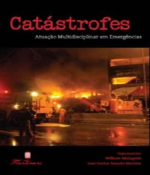 Imagem de Catastrofes   atuacao multidisciplinar em emergencias