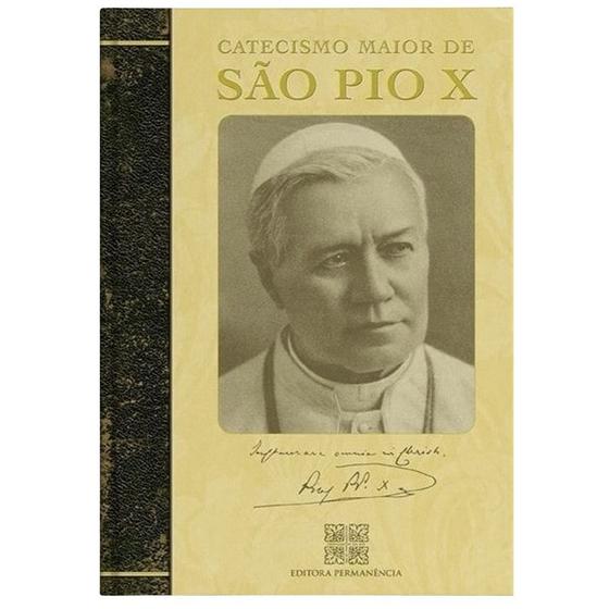 Imagem de Catecismo Maior de São Pio X - Capa Dura - Editora Permanência