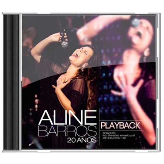 CD Aline Barros 20 anos (Play-Back) - Sony Music - Música e Shows Gospel e  Religioso - Magazine Luiza