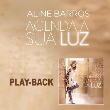 Imagem de CD Aline Barros Acenda sua Luz (Play-Back)