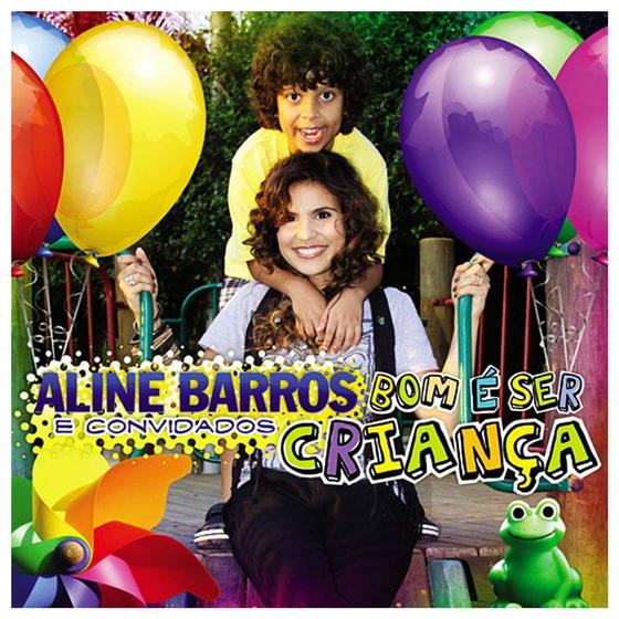 Imagem de CD Aline Barros Bom é ser criança Vol.1 - Sony Music