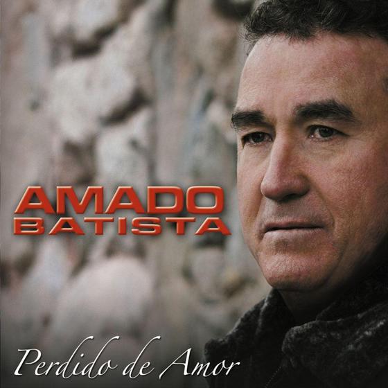 Imagem de CD Amado Batista Perdido De Amor - Sony Music