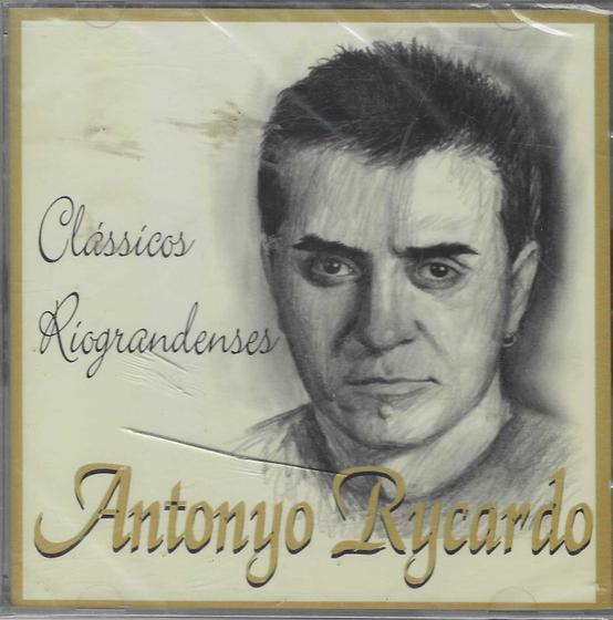 Imagem de CD - Antonyo Rycardo - Clássicos Riograndenses