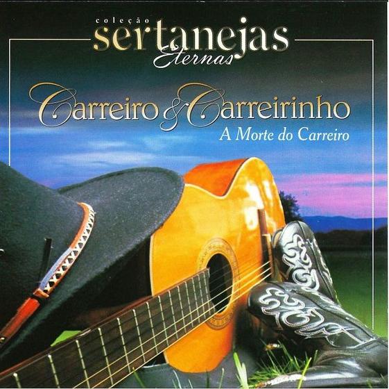 Imagem de CD Carreiro & Carreirinho A Morte do Carreiro