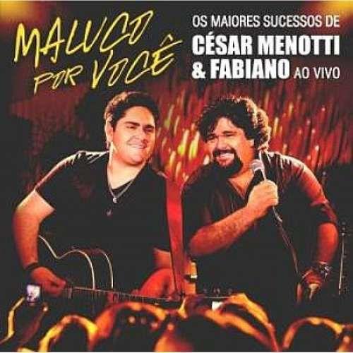 Imagem de CD César Menotti & Fabiano - Ao Vivo Maluco Por Você