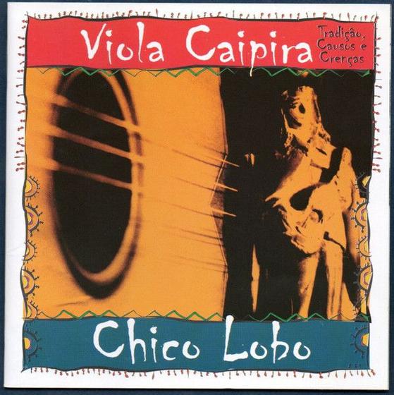 Imagem de CD Chico Lobo  Viola Caipira - Tradição, Causos E Crenças