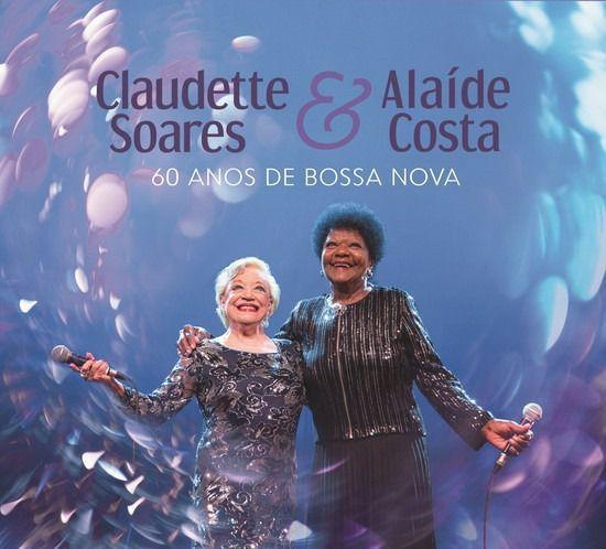 Imagem de Cd Claudette Soares & Alaide Costa - 60 Anos De Bossa Nova