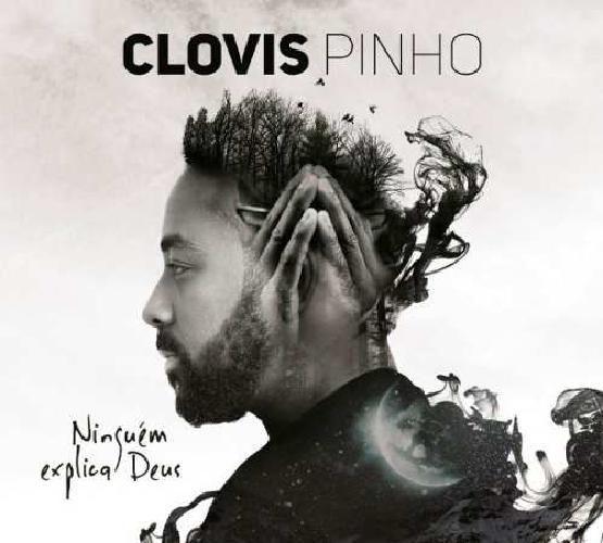 Imagem de Cd Clovis Pinho - Ninguém Explica Deus - Digipack