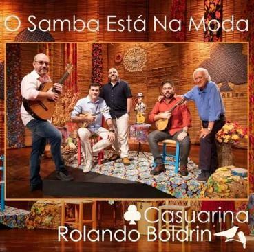 Imagem de Cd + Dvd Rolando Boldrin E Casuarina - O Samba Está Na Moda