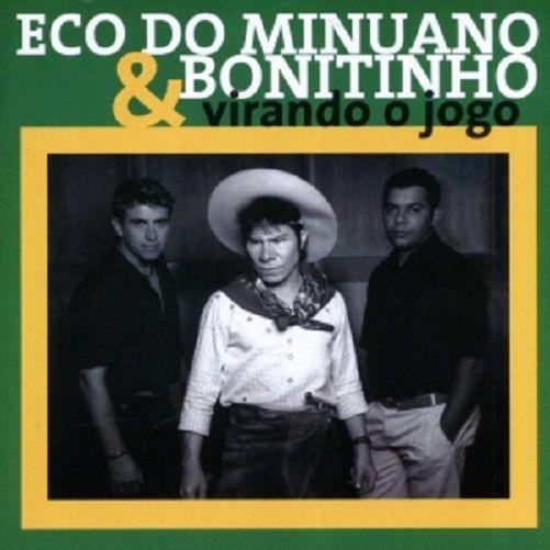 Imagem de Cd - Eco Do Minuano & Bonitinho - Virando o Jogo (cd duplo)