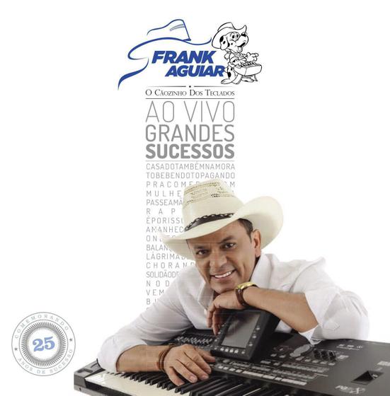 Imagem de CD Frank Aguiar - Ao Vivo grandes sucessos 25 anos