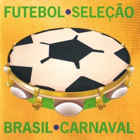 Imagem de CD Futebol Seleção Brasil Carnaval