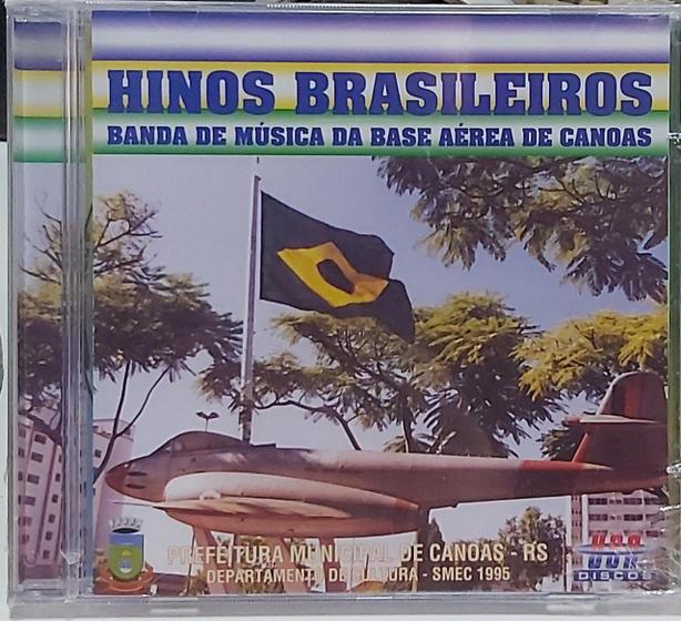 Imagem de CD Hinos Brasileiros Banda de Musica da Base Aérea de Canoas