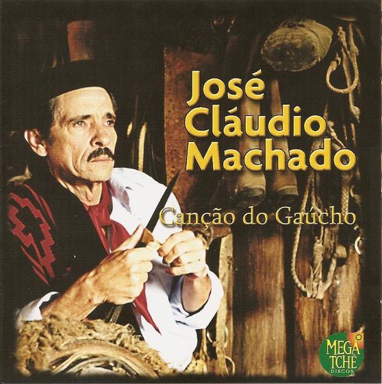 Imagem de CD - José Cláudio Machado - Canção do Gaúcho