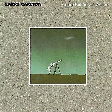 Imagem de CD Larry Carlton  Alone/But Never Alone (Importado)