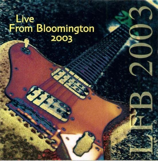 Imagem de Cd Live From Bloomington 2003 - Lfb 2003