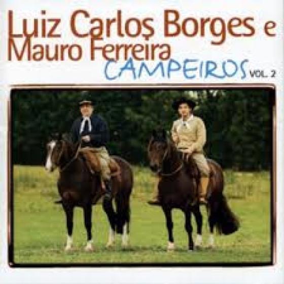 Imagem de Cd - Luiz Carlos Borges E Mauro Ferreira - Campeiros 2