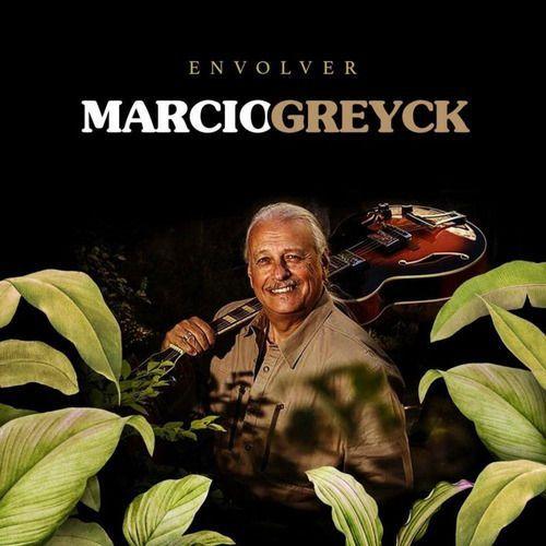 Imagem de Cd marcio greyck - envolver lançamento