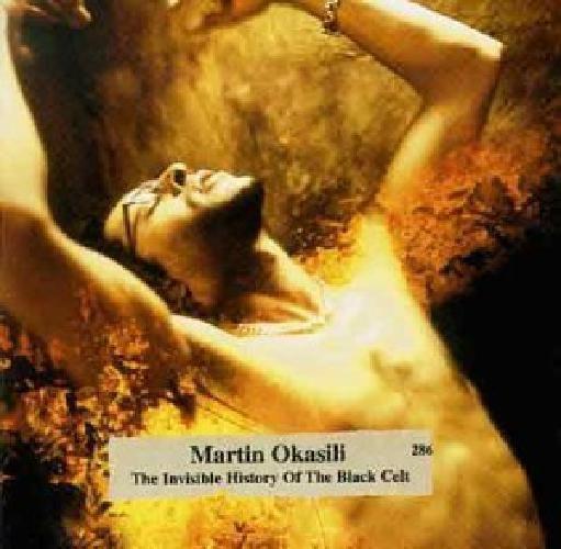 Imagem de Cd Martin Okasili - The Invisible History Of The Black Celt