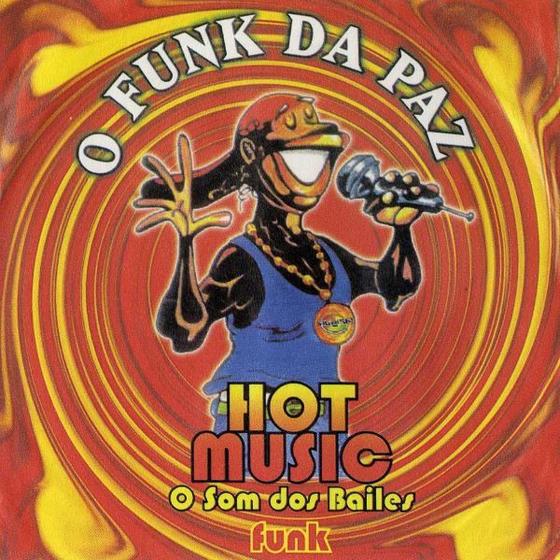 Imagem de CD O Funk da Paz - Hot Music O Som dos Bailes Funk