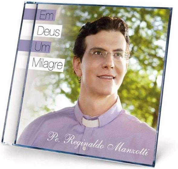 Imagem de CD Padre Reginaldo Manzotti - Em Deus um Milagre - SOM LIVRE
