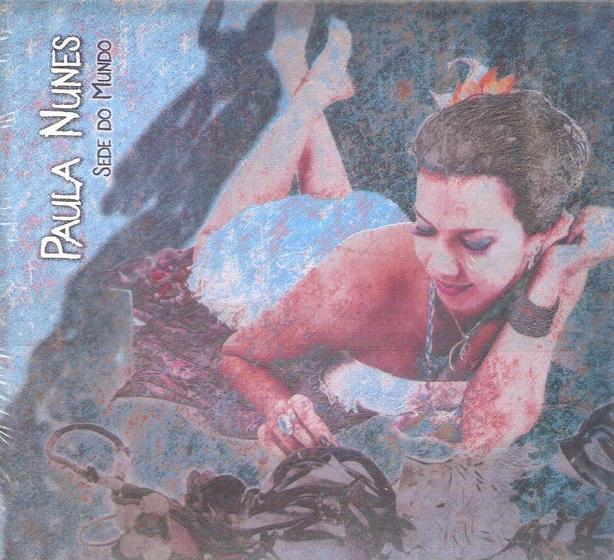 Imagem de Cd Paula Nunes - Sede Do Mundo (digipack)