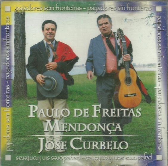 Imagem de Cd - Paulo De Freitas Mendonça E Jose Curbelo - Pajadores Sem Fronteiras