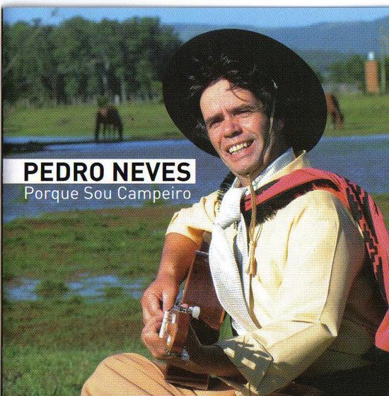 Imagem de Cd - Pedro Neves - Porque Sou Campeiro