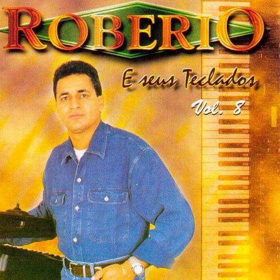 Imagem de CD Robério E Seus Teclados - Vol. 8