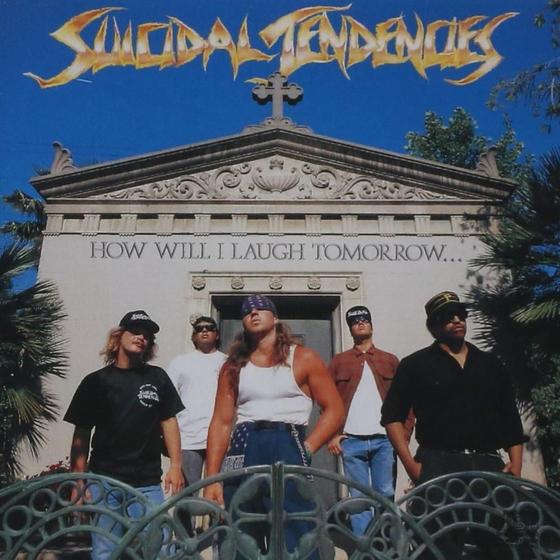 Imagem de CD Suicidal Tendencies - How Will I Laugh Tomorrow When I Can't Even Smile Today